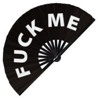 Fuck Me - Clack Folding Rave & Festival Hand Fan