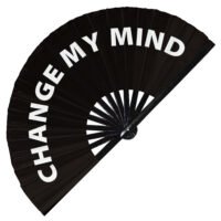 Change My Mind - Clack Folding Rave & Festival Hand Fan