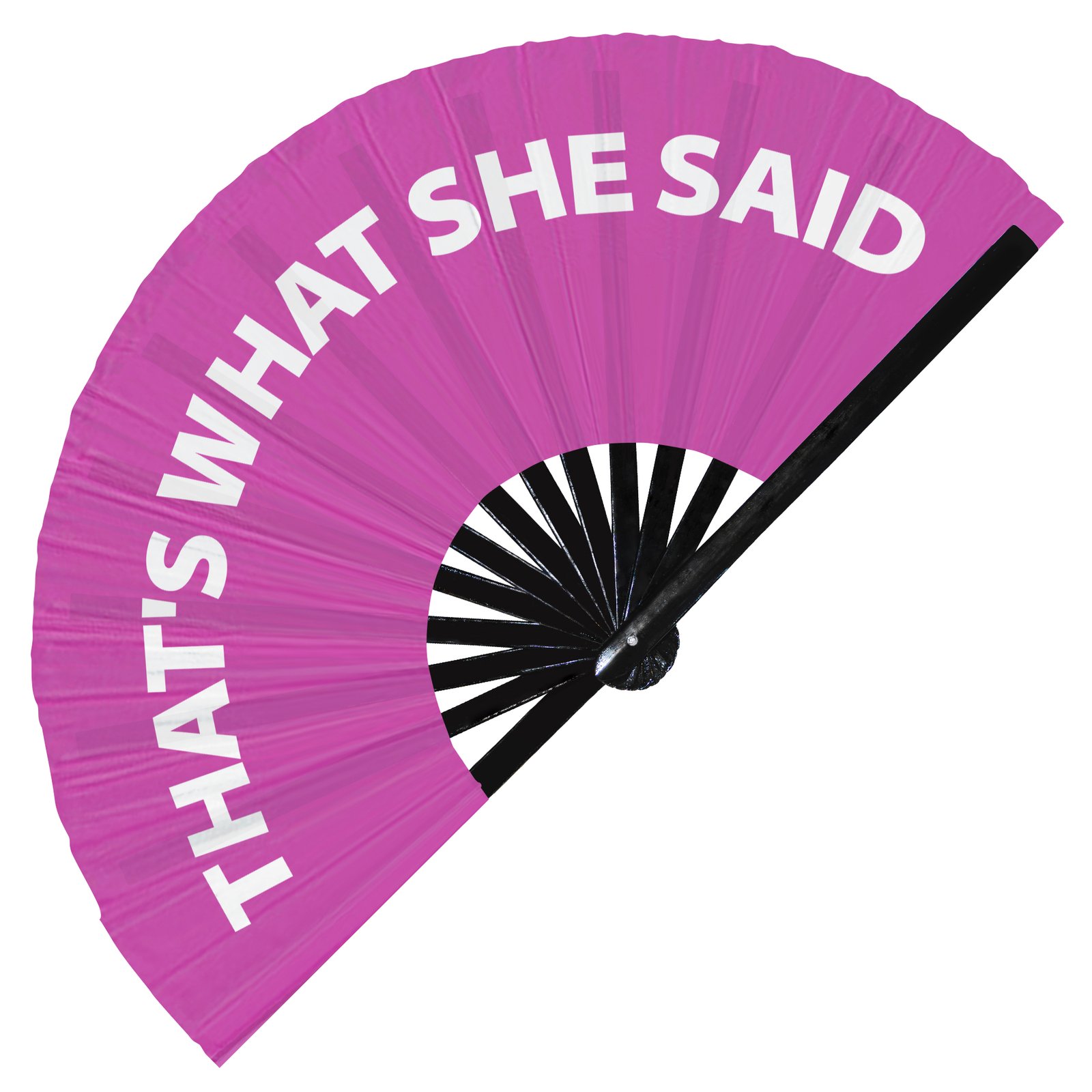 That's What She Said - Clack Folding Rave & Festival Hand Fan - Image 6
