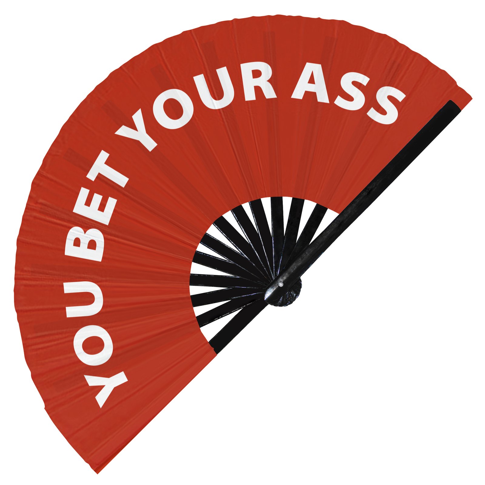 You Bet Your Ass - Clack Folding Rave & Festival Hand Fan - Image 8