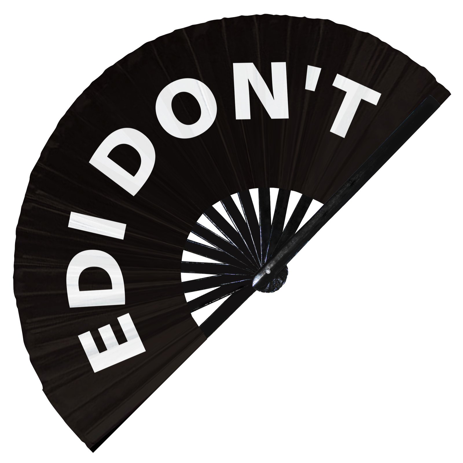 Edi don't - Clack Folding Rave & Festival Hand Fan