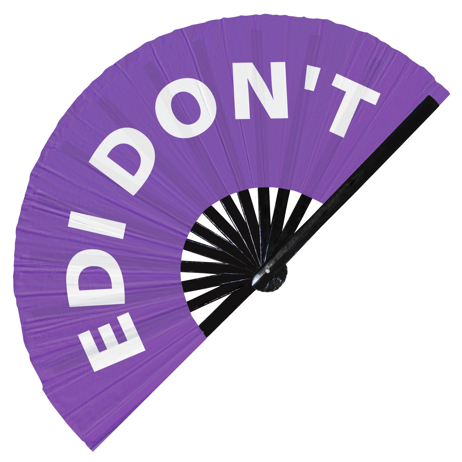 Edi don't - Clack Folding Rave & Festival Hand Fan - Image 6