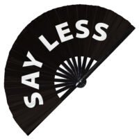 Say less - Clack Folding Rave & Festival Hand Fan